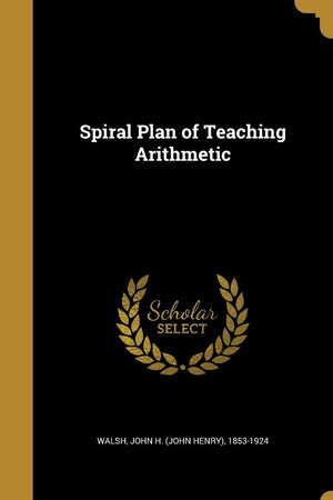 Spiral Plan of Teaching Arithmetic