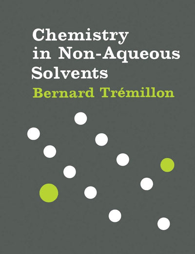 Chemistry in Non-Aqueous Solvents