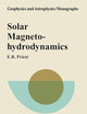 Solar Magnetohydrodynamics (Geophysics and Astrophysics Monographs)