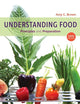 Understanding Food: Principles and Preparation (MindTap Course List)
