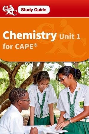 Chemistry CAPE Unit 1 A Caribbean Examinations Study Guide