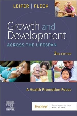 Growth and Development Across the Lifespan - Binder Ready: Growth and Development Across the Lifespan - Binder Ready