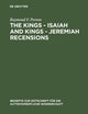 The Kings – Isaiah and Kings – Jeremiah Recensions (Beihefte zur Zeitschrift für die alttestamentliche Wissenschaft, 252)