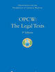 OPCW: The Legal Texts (Organisation for the Prohibition of Chemical Weapons)