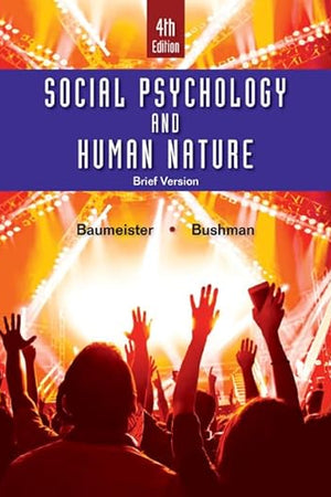 Social Psychology and Human Nature, Brief