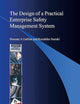 The Design of a Practical Enterprise Safety Management System