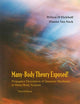 Many-Body Theory Exposed!: Propagator Description of Quantum Mechanics in Many-Body Systems (Third Edition)