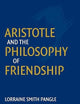Aristotle and the Philosophy of Friendship