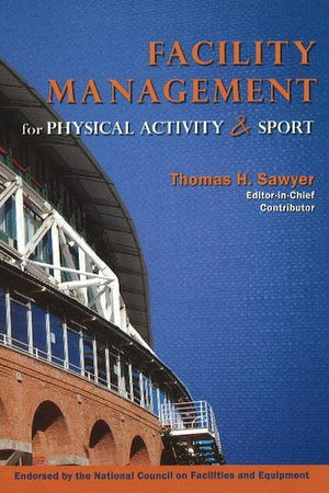 Facility Management for Physical Activity and Sport