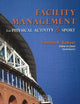Facility Management for Physical Activity and Sport