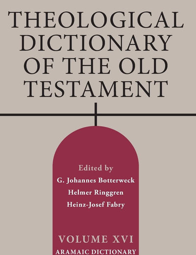 Theological Dictionary of the Old Testament, Volume XVI