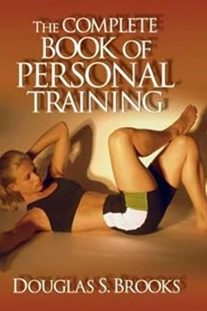 The Complete Book of Personal Training