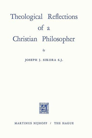 Theological Reflections of a Christian Philosopher