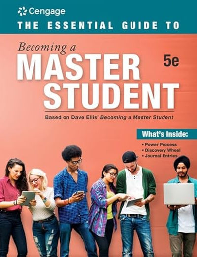 The Essential Guide to Becoming a Master Student (MindTap Course List)