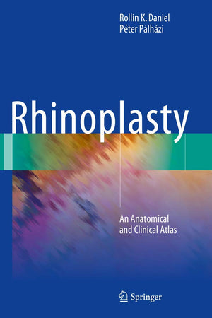 Rhinoplasty: An Anatomical and Clinical Atlas