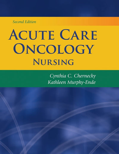Acute Care Oncology Nursing