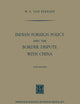 Indian Foreign Policy and the Border Dispute with China