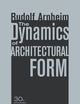 Dynamics of Architectural Form, 30th Anniversary Edition