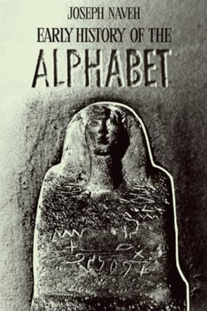 Early History of the Alphabet