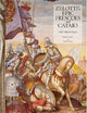 Zelotti's Epic Frescoes at Cataio: The Obizzi Saga