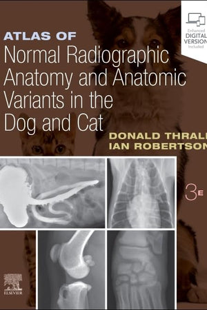 Atlas of Normal Radiographic Anatomy and Anatomic Variants in the Dog and Cat
