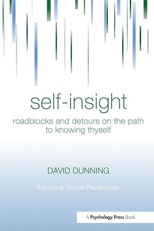 Self-Insight (Essays in Social Psychology)