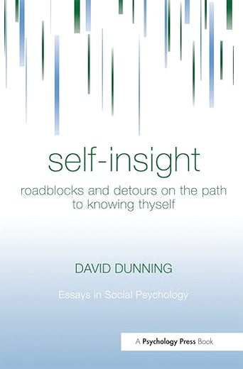 Self-Insight (Essays in Social Psychology)