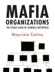 Mafia Organizations: The Visible Hand of Criminal Enterprise