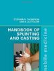 Handbook of Splinting and Casting: Mobile Medicine Series