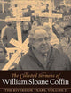 COLLECTED SERMONS OF WILLIAM SLOANE COFFIN: Volume 2 - The Riverside Years: Years 1983 1987