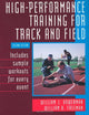 High-Performance Training for Track and Field