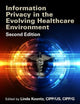 Information Privacy in the Evolving Healthcare Environment (HIMSS Book Series)