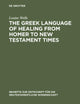 The Greek Language of Healing from Homer to New Testament Times (Beihefte zur Zeitschrift für die neutestamentliche Wissenschaft, 83)