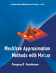 MESHFREE APPROXIMATION METHODS WITH MATLAB (WITH CD-ROM) (Interdisciplinary Mathematical Sciences)