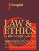 Law and Ethics in Diagnostic Imaging and Therapeutic Radiology