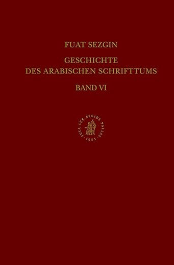 Geschichte des arabischen Schrifttums, Band VI: Astronomie. Bis ca. 430 H. (German Edition)