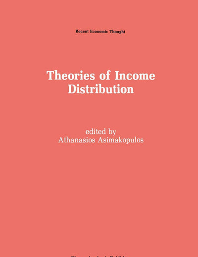 Theories of Income Distribution (Recent Economic Thought, 12)