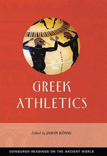 Greek Athletics (Edinburgh Readings on the Ancient World)