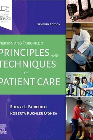 Pierson and Fairchild's Principles & Techniques of Patient Care