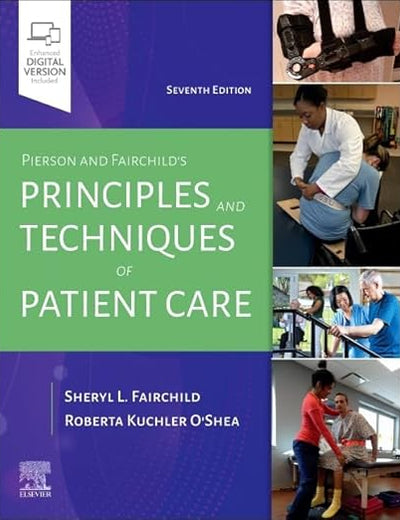 Pierson and Fairchild's Principles & Techniques of Patient Care