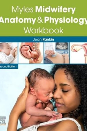 Myles Midwifery Anatomy & Physiology Workbook