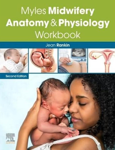 Myles Midwifery Anatomy & Physiology Workbook