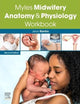Myles Midwifery Anatomy & Physiology Workbook