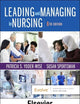 Leading and Managing in Nursing - Binder Ready: Leading and Managing in Nursing - Binder Ready