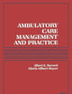 Ambulatory Care Management and Practice