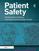 Patient Safety: Perspectives on Evidence, Information and Knowledge Transfer
