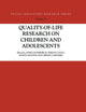 Quality-of-Life Research on Children and Adolescents (Social Indicators Research Series, 23)