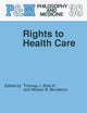 Rights to Health Care (Philosophy and Medicine, 38)