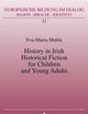 History in Irish Historical Fiction for Children and Young Adults (Europäische Bildung im Dialog)