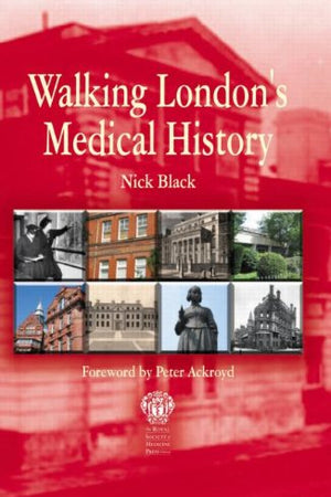 Walking London's Medical History